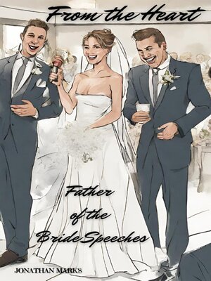 cover image of From the Heart--Father of the Bride Speeches